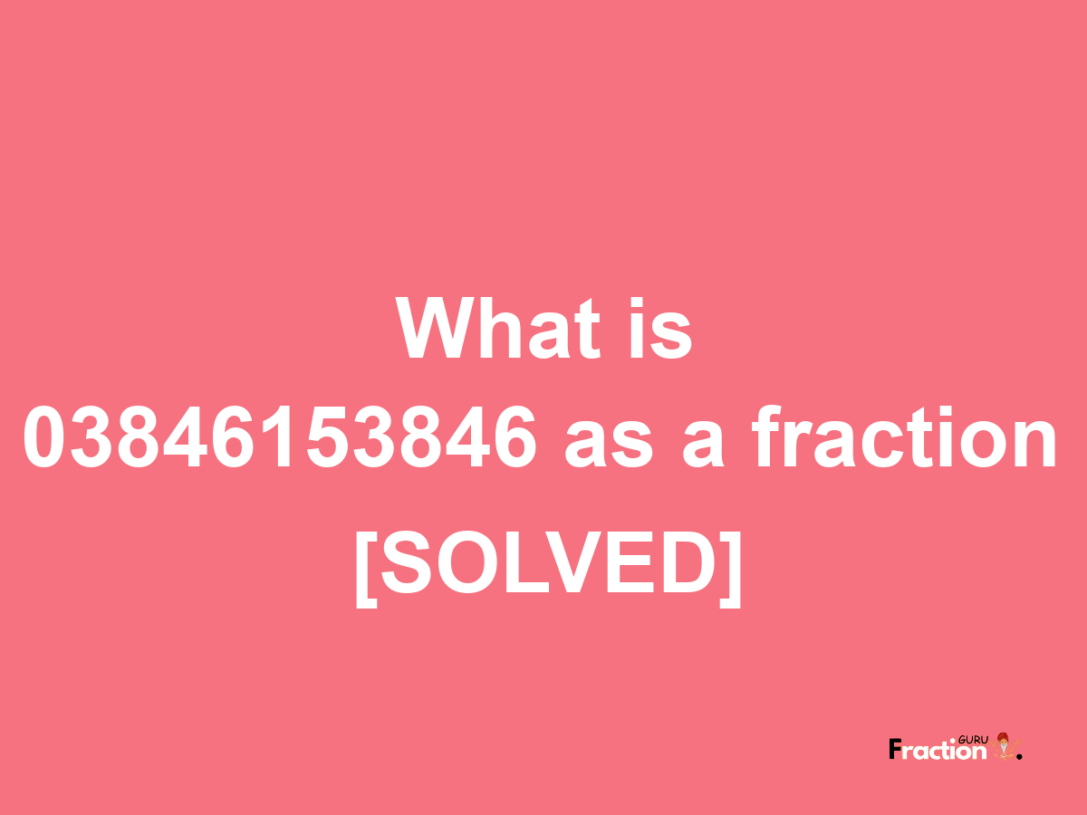 03846153846 as a fraction