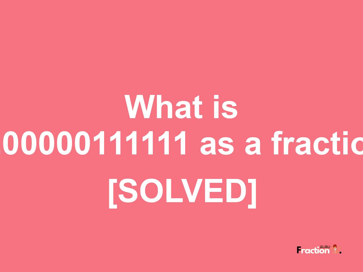 0.00000111111 as a fraction