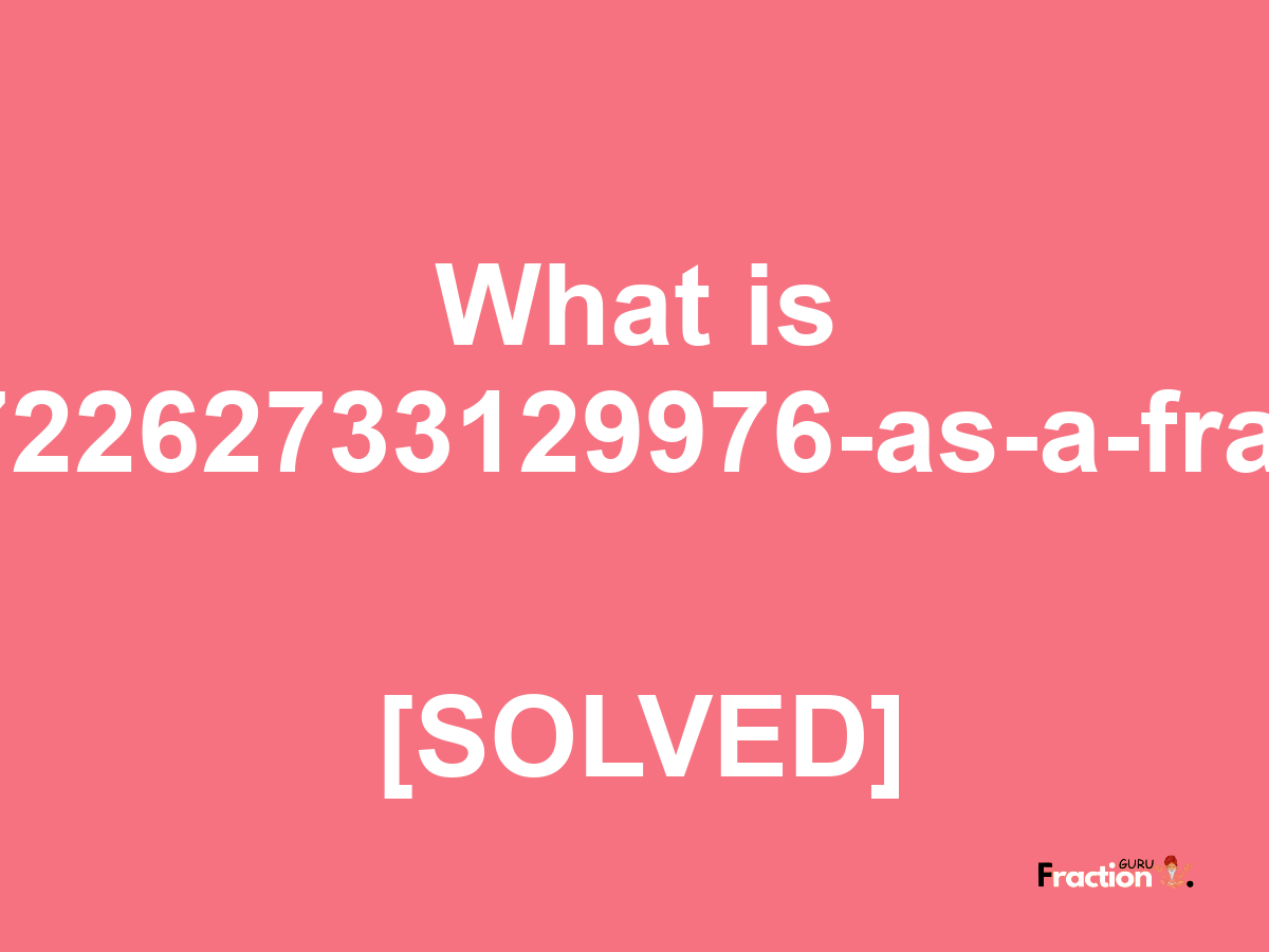 0.072262733129976 as a fraction