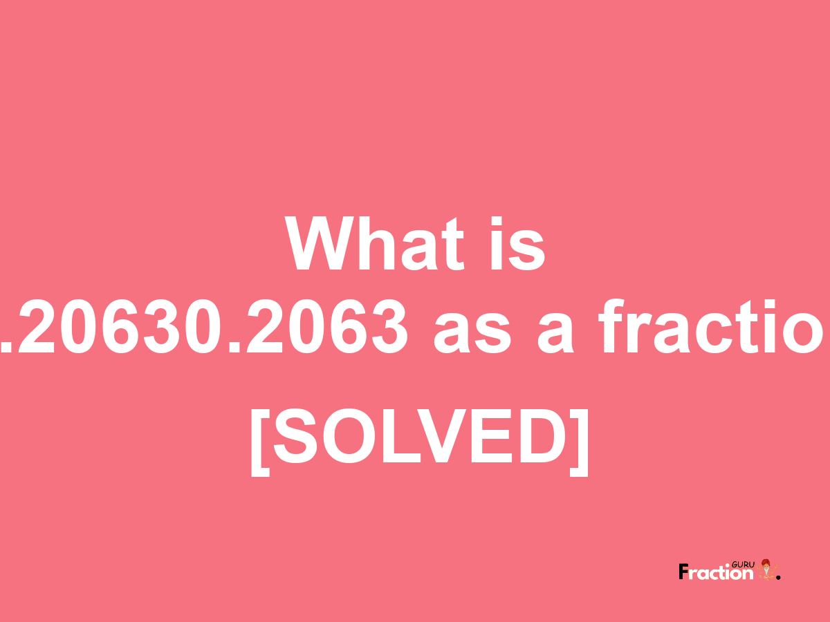 0.20630.2063 as a fraction