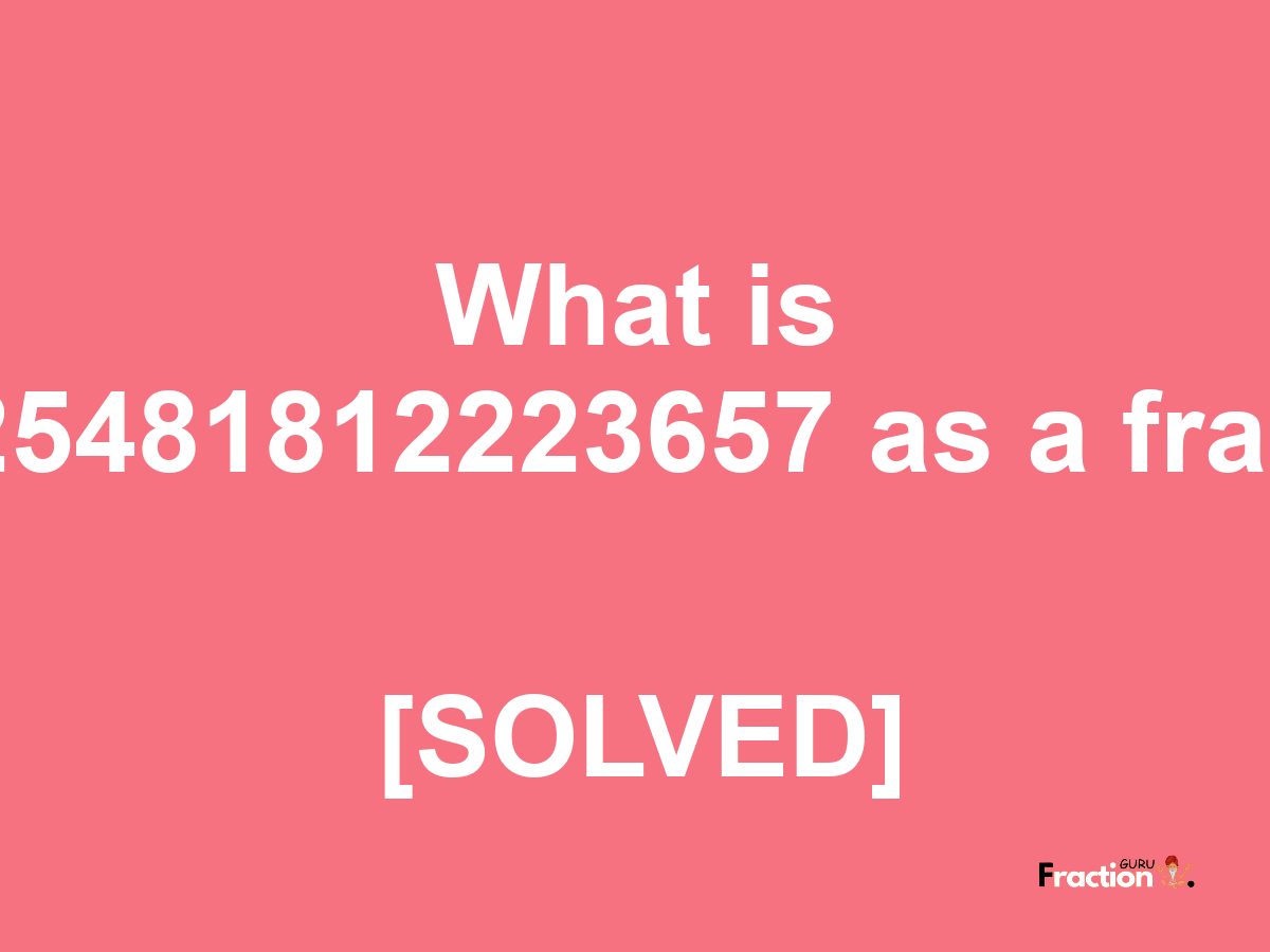 0.825481812223657 as a fraction