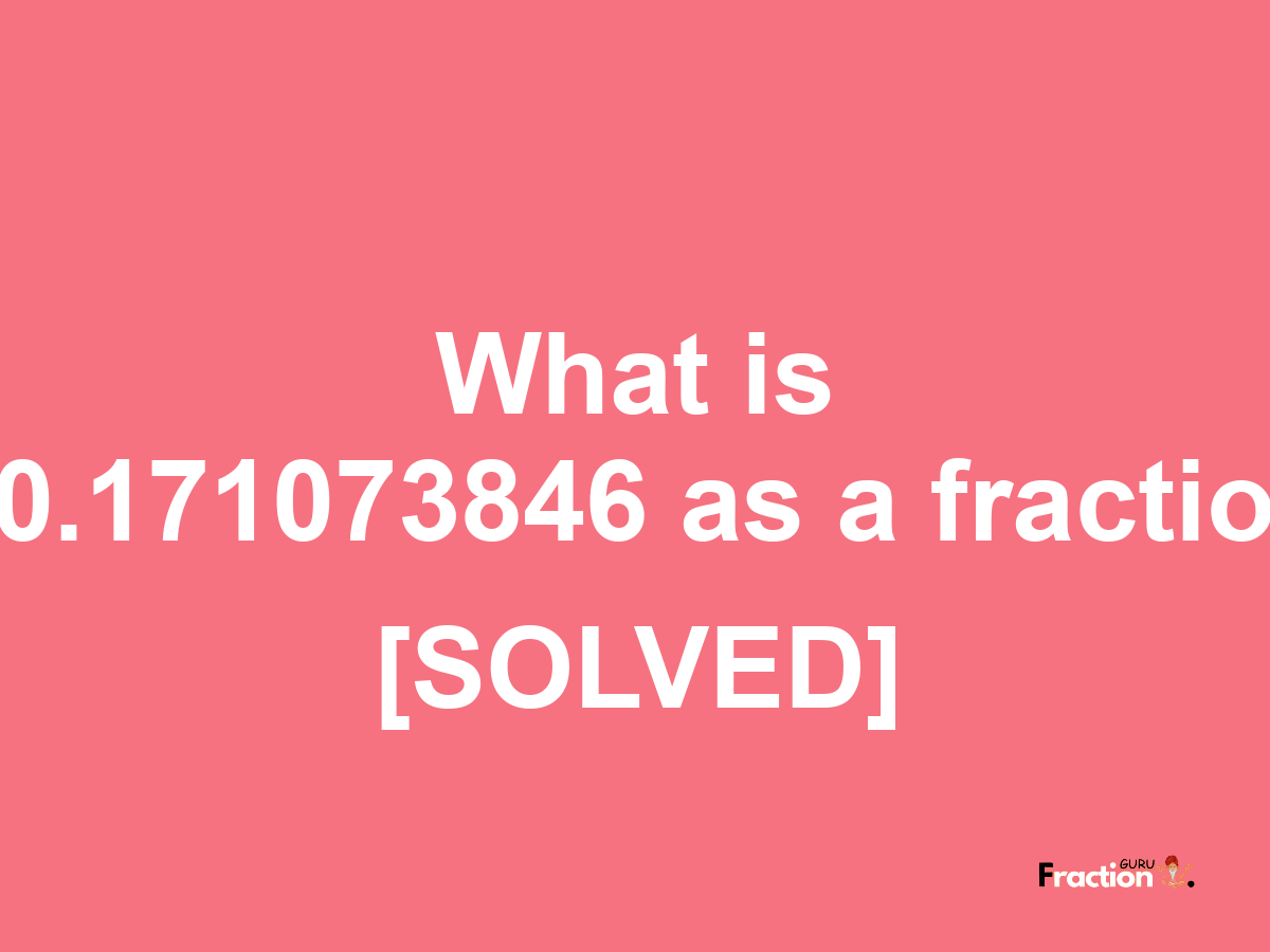 20.171073846 as a fraction