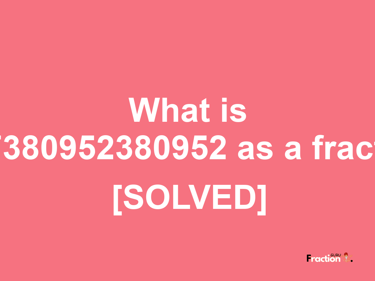 4.47380952380952 as a fraction